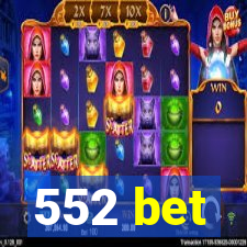 552 bet